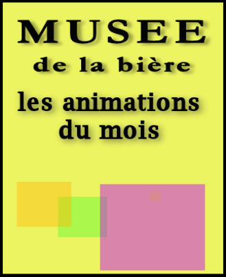 Les animations du mois d'avril au musée de la bière